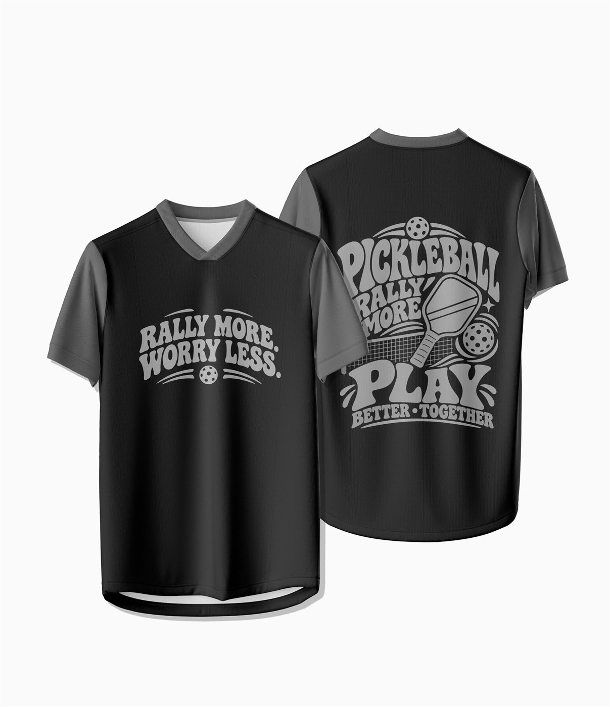 Rally More, Worry Less — Pickleball shirt design
